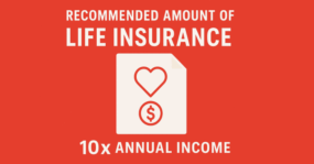Recommended Amount of Life Insurance